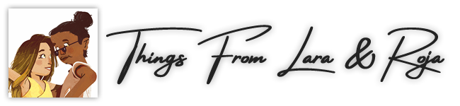 Things From Lara And Roja